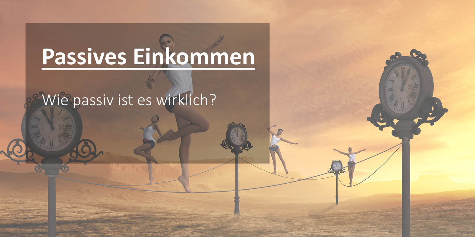 Wie passiv ist „Passives Einkommen“?