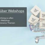 Der Weg zum eigenen Webshop